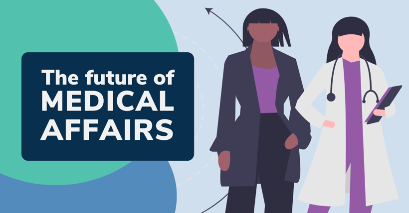 The future of medical affairs