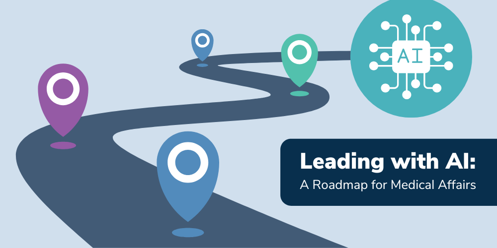 Leading with AI: A Roadmap for Medical Affairs | White Paper
