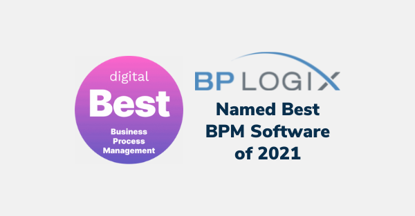 Read previous press release: Digital.com Names BP Logix Best BPM Software of 2021