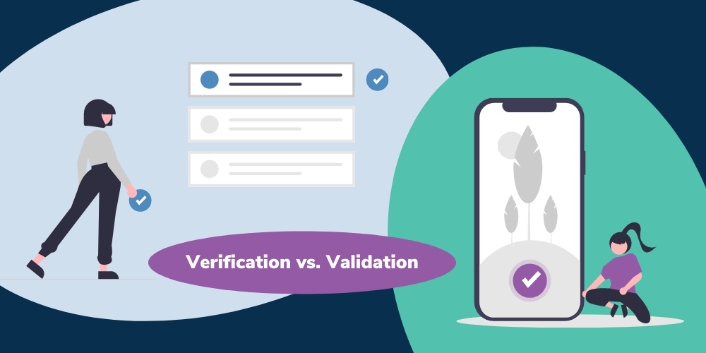 Verification vs validation in software